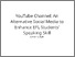 [thumbnail of 4. YouTube Channel_ An Alternative Social Media to Enhance EFL Students’ Speaking Skill.pdf]