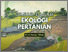 [thumbnail of BUKU DASAR-DASAR EKOLOGI PERTANIAN UNTUK HAKI.pdf]